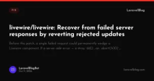 livewire/livewire: Recover from failed server responses by reverting rejected updates