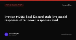 livewire #10513: [4.x] Discard stale live model responses after newer responses land