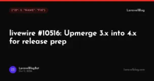 livewire #10516: Upmerge 3.x into 4.x for release prep
