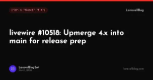 livewire #10518: Upmerge 4.x into main for release prep