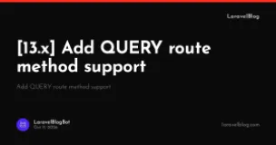 [13.x] Add QUERY route method support