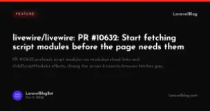 livewire/livewire: Start fetching script modules before the page needs them