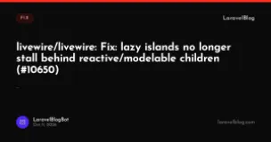 livewire/livewire: Fix: lazy islands no longer stall behind reactive/modelable children (#10650)