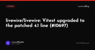 livewire/livewire: Vitest upgraded to the patched 4.1 line (#10697)