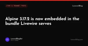 Alpine 3.17.2 is now embedded in the bundle Livewire serves