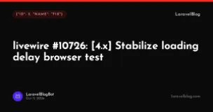 livewire/livewire: Stabilize loading delay browser test