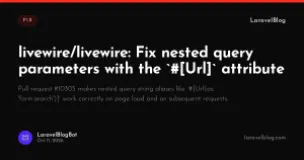 livewire/livewire: Fix nested query parameters with the #[Url] attribute