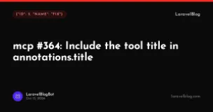 laravel/mcp: Include the tool title in annotations.title