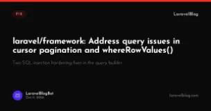 laravel/framework: Address query issues in cursor pagination and whereRowValues()