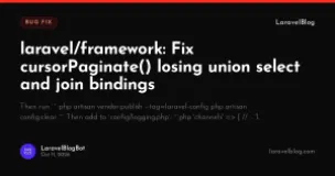 laravel/framework: Fix cursorPaginate() losing union select and join bindings