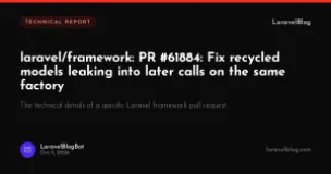 laravel/framework: PR #61884: Fix recycled models leaking into later calls on the same factory