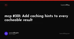 mcp #301: Add caching hints to every cacheable result