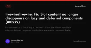 livewire/livewire: Fix: Slot content no longer disappears on lazy and deferred components (#10272)