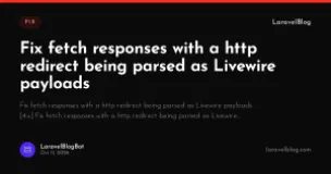 Fix fetch responses with a http redirect being parsed as Livewire payloads