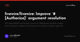 livewire/livewire: Improve `#[Authorize]` argument resolution